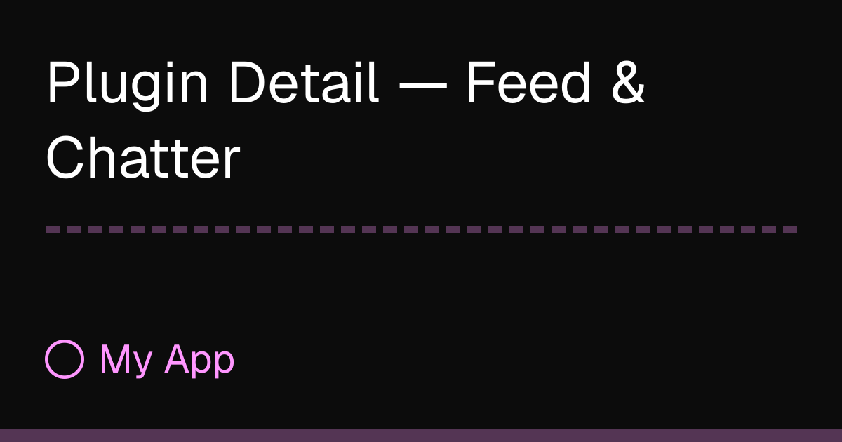 Plugin Detail — Feed & Chatter
